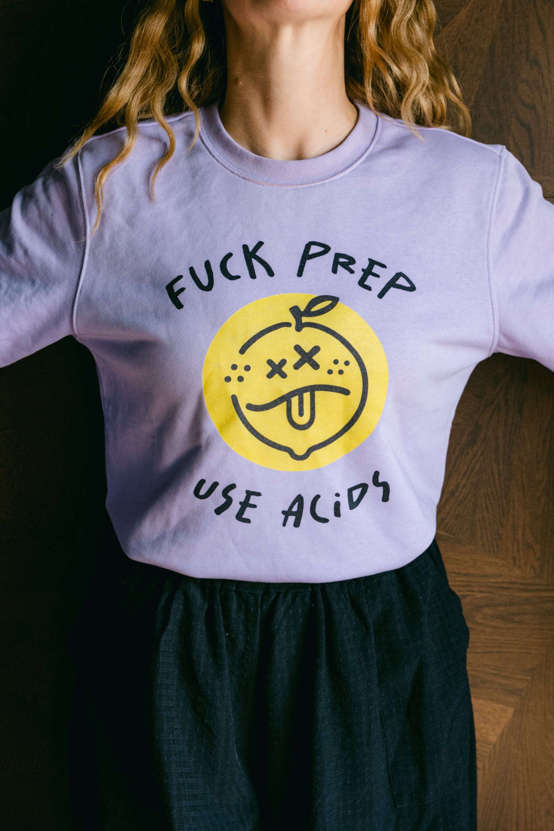 F*CK PREP, USE ACIDS Crewneck Sweatshirt